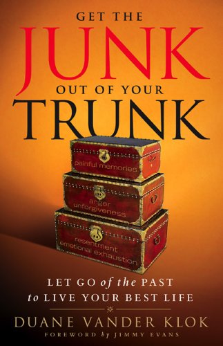 cover image Get the Junk Out of Your Trunk: Let Go of the Past to Live Your Best Life