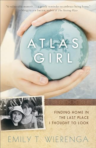 cover image Atlas Girl:  Finding Home in the Last Place I Thought to Look
