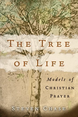 cover image The Tree of Life: Models of Christian Prayer