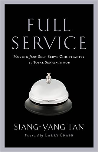 cover image Full Service: Moving from Self-Serve Christianity to Total Servanthood