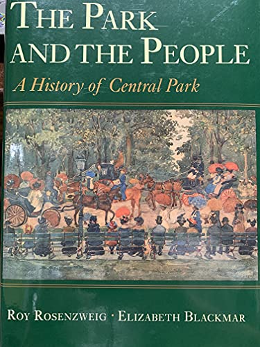 cover image The Park and the People: A History of Central Park