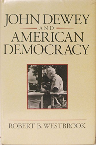 cover image John Dewey and American Democracy