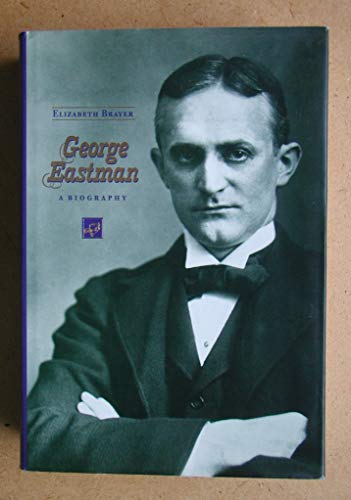 cover image George Eastman: A Biography