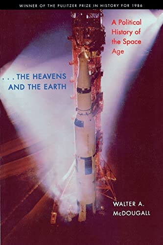 cover image The Heavens and the Earth: A Political History of the Space Age