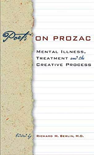 cover image Poets on Prozac: Mental Illness, Treatment, and the Creative Process