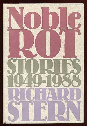cover image Noble Rot: Stories 1949-1988