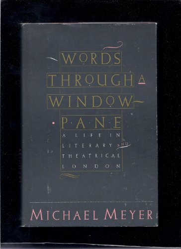 cover image Words Through a Windowpane: A Life in London's Literary and Theatrical Scenes