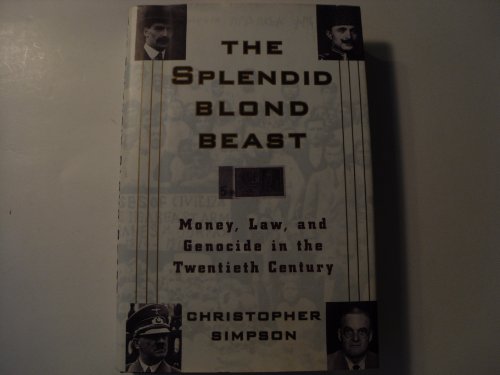 cover image The Splendid Blond Beast: Money, Law, and Genocide in the Twentieth Century