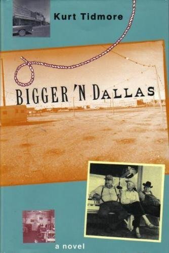 cover image Bigger 'n Dallas