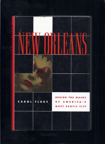 cover image New Orleans: Behind the Masks of America's Most Exotic City
