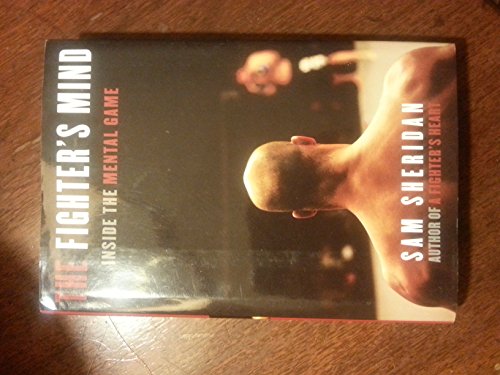 cover image The Fighter’s Mind: Inside the Mental Game
