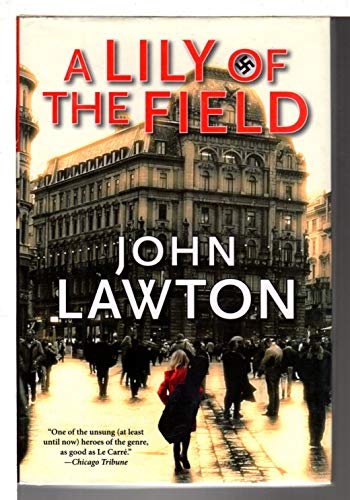 cover image A Lily of the Field: An Inspector Troy Thriller