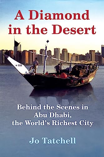 cover image Diamond in the Desert: Behind the Scenes in Abu Dhabi, the World's Richest City