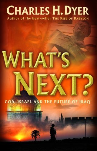 cover image WHAT'S NEXT? God, Israel, and the Future of Iraq