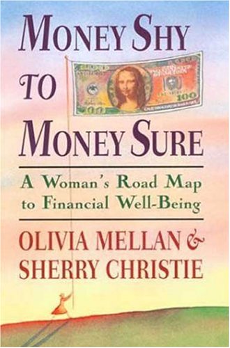 cover image MONEY SHY TO MONEY SURE: A Woman's Road Map to Financial Well-Being