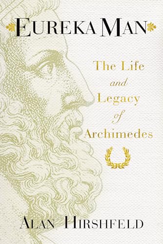 cover image Eureka Man: The Life and Legacy of Archimedes