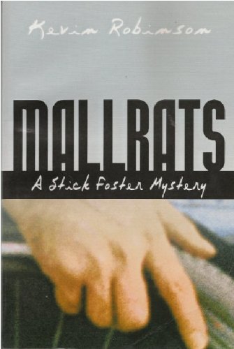 cover image Mall Rats: A Stick Foster Mystery