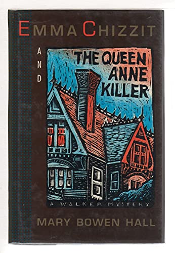 cover image Emma Chizzit and the Queen Anne Killer