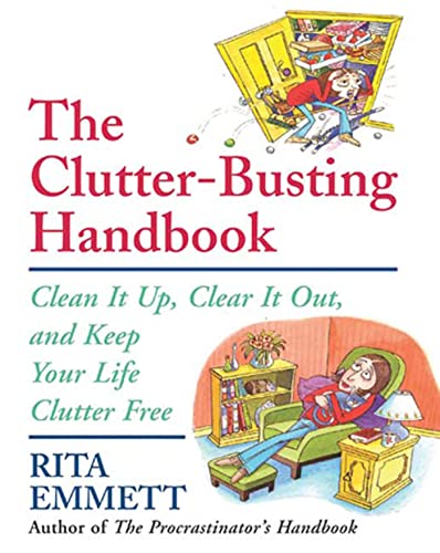 cover image The Clutter-Busting Handbook: Clean It Up, Clear It Out, and Keep Your Life Clutter-Free