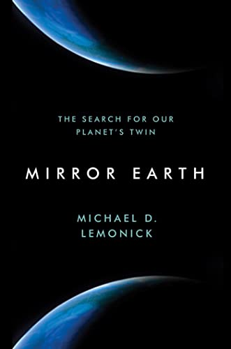 cover image Mirror Earth: 
The Search for Our Planet’s Twin