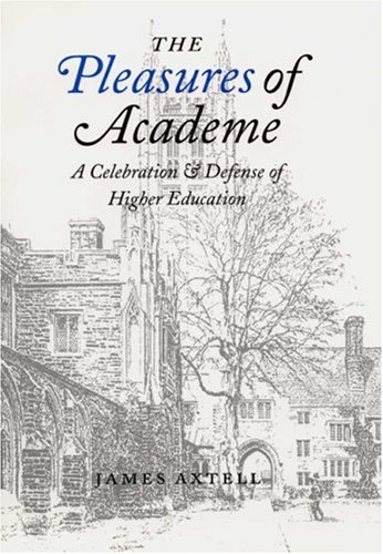 cover image The Pleasures of Academe: A Celebration & Defense of Higher Education