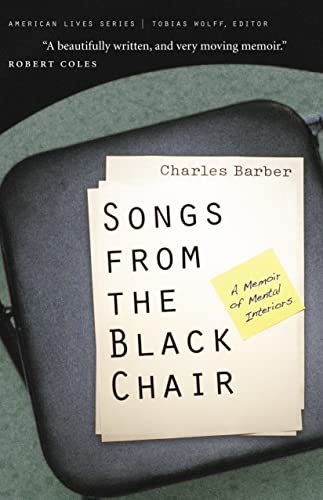 cover image SONGS FROM THE BLACK CHAIR: A Memoir of Mental Interiors