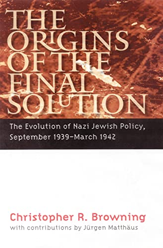 cover image THE ORIGINS OF THE FINAL SOLUTION: The Evolution of Nazi Jewish Policy, September 1939–March 1942