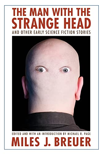 cover image The Man with the Strange Head and Other Early Science Fiction Stories