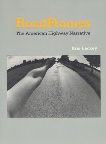 cover image Roadframes: The American Highway Narrative