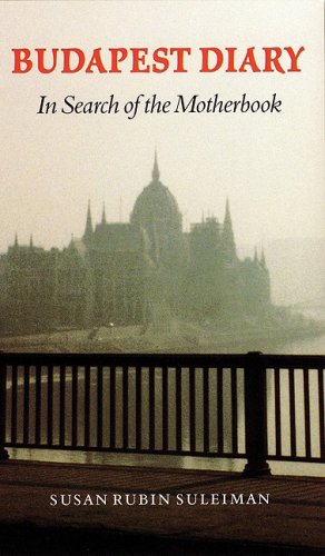 cover image Budapest Diary: In Search of the Motherbook