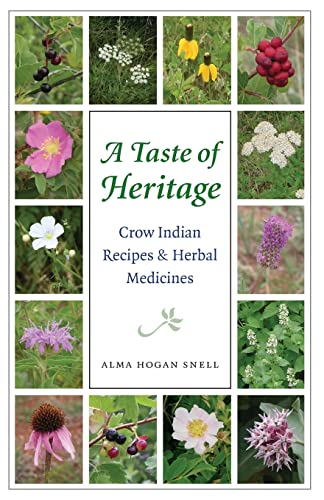 cover image A Taste of Heritage: Crow Indian Recipes and Herbal Medicines