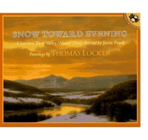 cover image Snow Toward Evening: A Year in a River Valley/Nature Poems