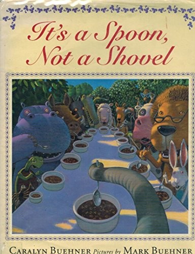 cover image It's a Spoon, Not a Shovel