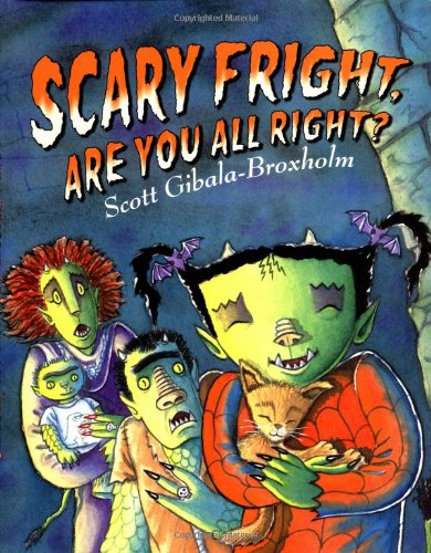 cover image SCARY FRIGHT, ARE YOU ALL RIGHT?