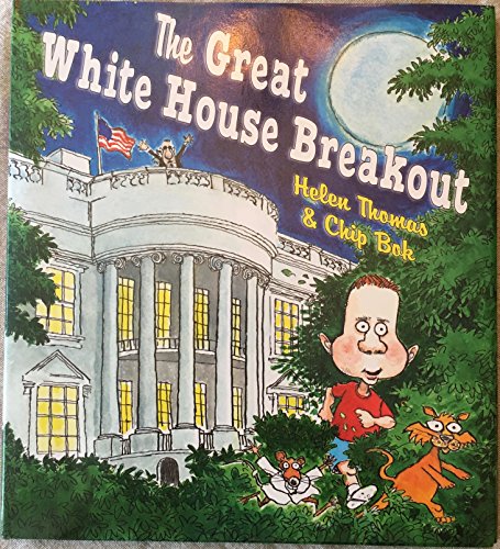 cover image The Great White House Breakout