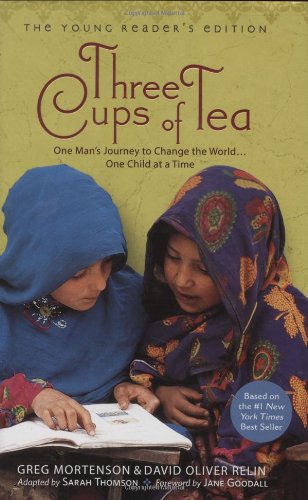 cover image Three Cups of Tea: One Man's Journey to Change the World... One Child at a Time