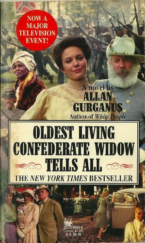 cover image Oldest Living Confederate Widow Tells All