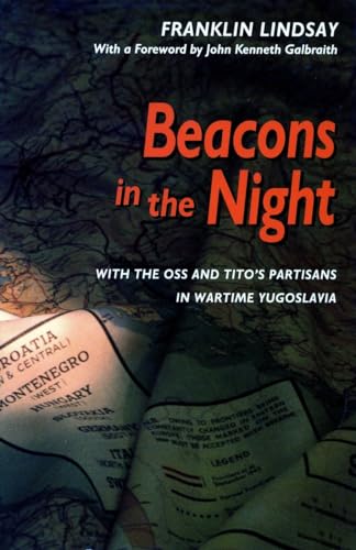 cover image Beacons in the Night: With the OSS and Tito's Partisans in Wartime Yugoslavia