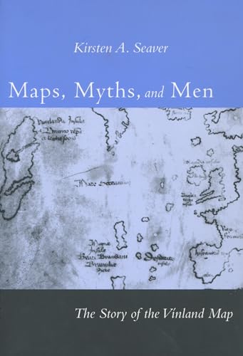 cover image MAPS, MYTHS, AND MEN: The Story of the Vinland Map