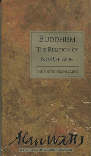 cover image Buddhism, the Religion of No-Religion: The Edited Transcripts