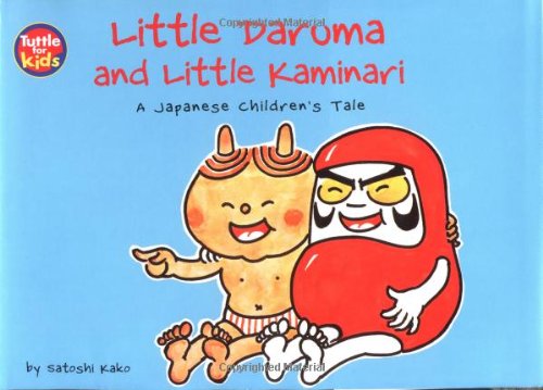 cover image Little Daruma and Little Kaminari: A Japanese Children's Tale