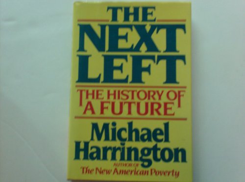 cover image The Next Left: The History of a Future