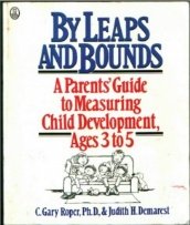 cover image By Leaps and Bounds: A Parents' Guide to Measuring Child Development Ages 3 to 5