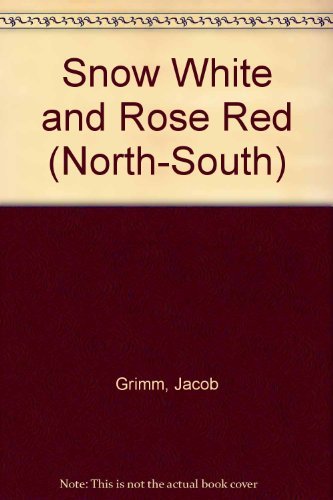 cover image Snow White and Rose Red