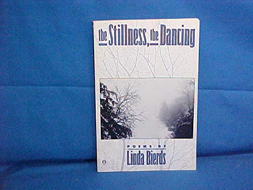 cover image The Stillness, the Dancing: Poems