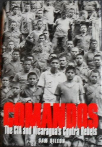 cover image Comandos: The CIA and Nicaragua's Contra Rebels