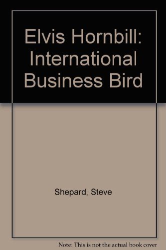 cover image Elvis Hornbill, International Business Bird