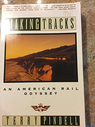 cover image Making Tracks: An American Rail Odyssey