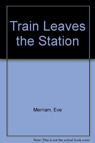 cover image Train Leaves the Station