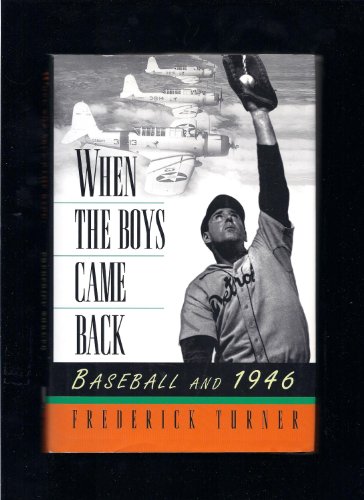 cover image When the Boys Came Back: Baseball and 1946